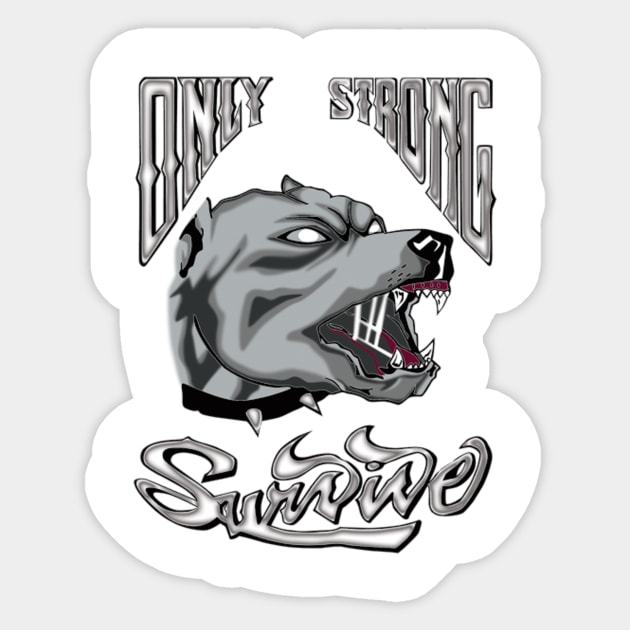 Strong Survive Sticker by ChrisBrooksDesigns